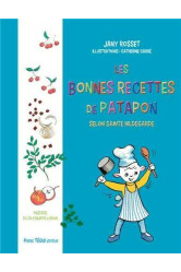 Les bonnes recettes de patapon avec sainte hildegarde