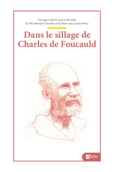 Dans le sillage de charles de foucauld