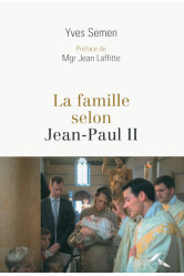 La famille selon jean-paul ii