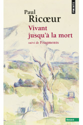 Vivant jusqu'à la mort