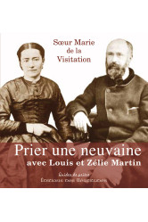 Prier une neuvaine avec louis & zélie martin