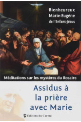 Assidus à la prière avec marie