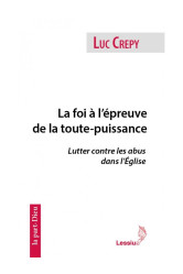 La foi à l'épreuve de la toute-puissance