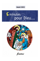 Cinq minutes pour dieu noël 2021