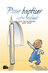 Pour baptiser notre enfant