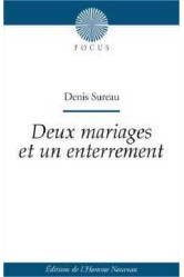 Deux mariages et un enterrement