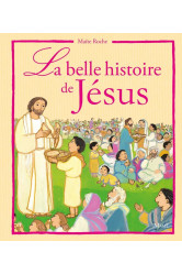 La belle histoire de jesus