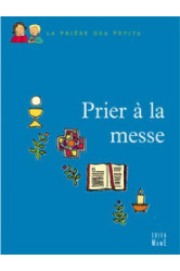 Prier à la messe