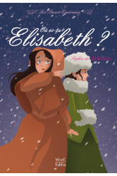 2 - où es-tu elisabeth ?