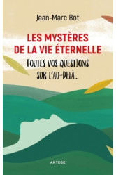 Les mystères de la vie éternelle