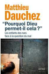 Pourquoi dieu permet-il cela ?