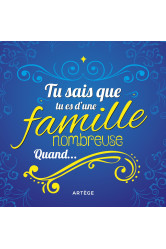 Tu sais que tu es d'une famille nombreuse quand...