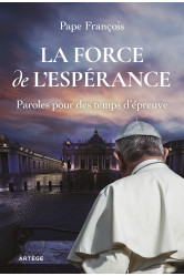 La force de l'espérance