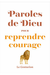 Paroles de dieu pour reprendre courage (nouvelle édition)