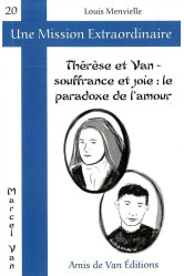 Thérèse et van - souffrance et joie : le paradoxe de l'amour