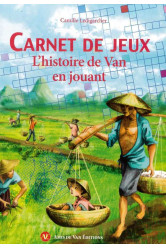 Carnet de jeux - l'histoire de van en jouant