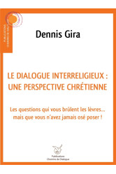 Dialogue interreligieux : une perspective chrétienne