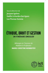 Ethique, droit et gestion : un itinéraire singulier