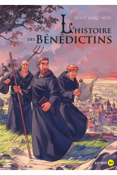 L'histoire des bénédictins