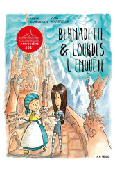 Bernadette et lourdes, l'enquête...