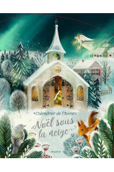 Noel sous la neige. calendrier de l avent