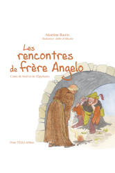 Les rencontres de frere angelo - conte de lepiphanie - edition illustree