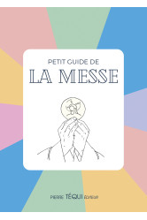 Petit guide de la messe