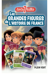 Jeu des 7 familles grandes figures de l'histoire de france