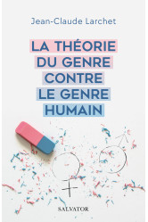 La theorie du genre contre le genre humain