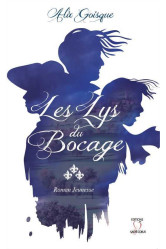 Les lys du bocage