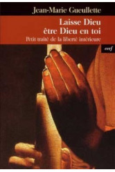 Laisse dieu etre dieu en toi