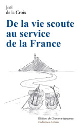 De la vie scoute au service de la france