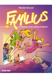 Les familius, la flemme et les enfants d'abord !