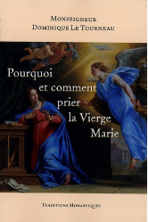 Pourquoi et comment prier la vierge marie