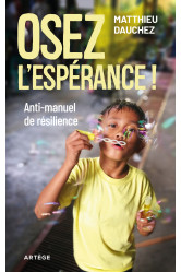 Osez l'espérance !