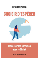 Choisir d'espérer