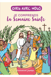 Je comprends la semaine sainte