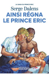 Ainsi régna le prince eric