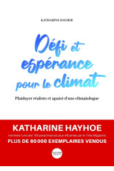 Défi et espérance pour le climat