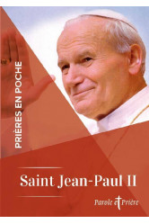 Prieres en poche - saint jean-paul ii