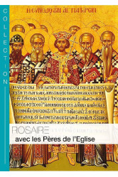 Rosaire avec les pères de l'eglise