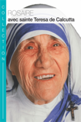 Rosaire avec sainte teresa de calcutta