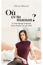 Où es-tu, maman ?