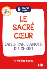 9 jours avec... le sacré coeur