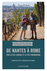 De nantes à rome par la via ligeria et la via francigena