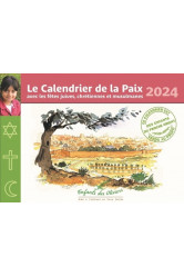 Calendrier de la paix 2024 - avec les fetes juives, chretiennes et musulmanes