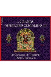 Les grands offertoires gregoriens iii