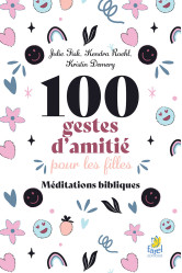 100 gestes d’amitié pour les filles 