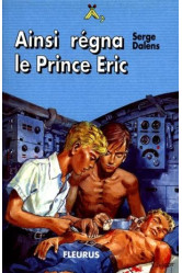 Ainsi régna le prince eric