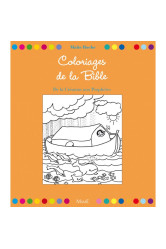 Coloriages de la bible. de la cr?ation aux proph?tes